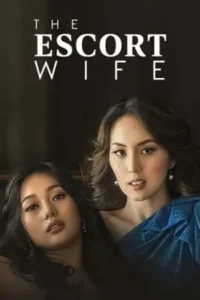 The Escort Wife (2022)