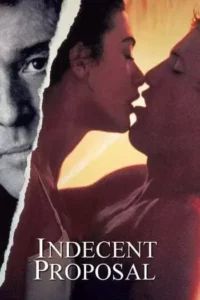 ข้อเสนอที่รักนี้มิอาจกั้น (1993) Indecent Proposal