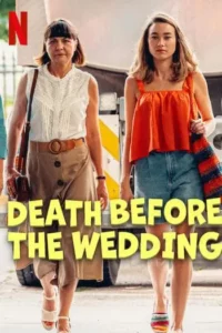 ตายก่อนแต่ง (2025) Death Before the Wedding