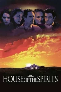 บ้านวิมานลอย (1993) The House of the Spirits