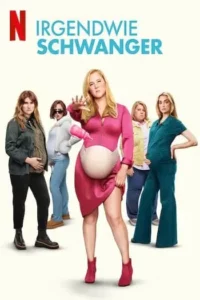 สตรีมีคัน (2025) Kinda Pregnant
