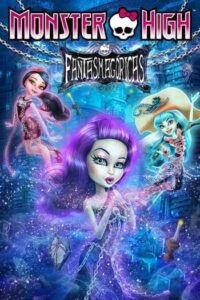 มอนสเตอร์ ไฮ หลอน (2015) Monster High Haunted