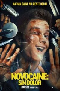 มิสเตอร์โคตรคนทรหด (2025) Novocaine  