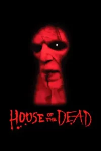 ศพสู้คน (2003) House of the Dead