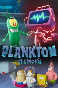 แพลงค์ตอน เดอะ มูฟวี่ (2025) Plankton The Movie