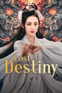 พรหมลิขิตรักชิงชิว (2025) Lost Destiny
